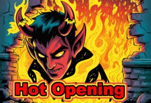 Hot Opening